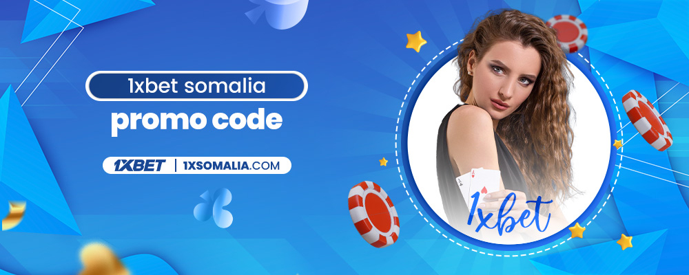 1xbet somalia promo code