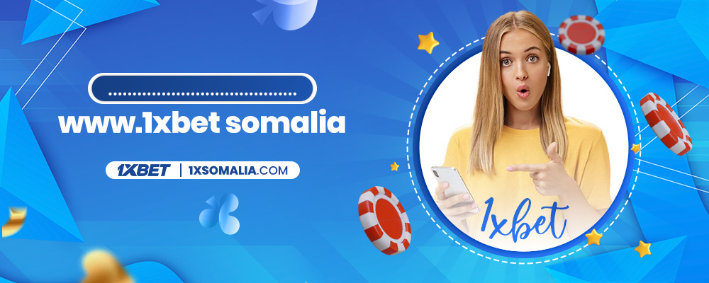 www.1xbet somalia