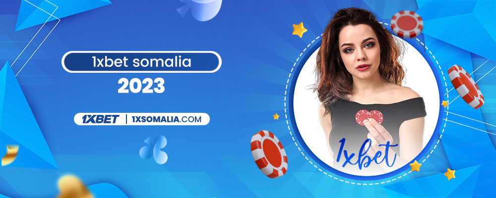 1xbet somalia 2023